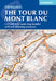 Tour Du Mont Blanc Map Booklet: 1:25,000 Ign Route Map Booklet by Jonathan Williams