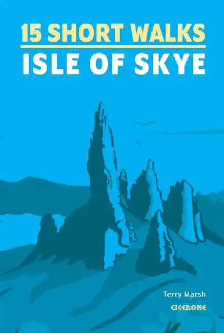 15 Short Walks on the Isle of Skye by Terry Marsh