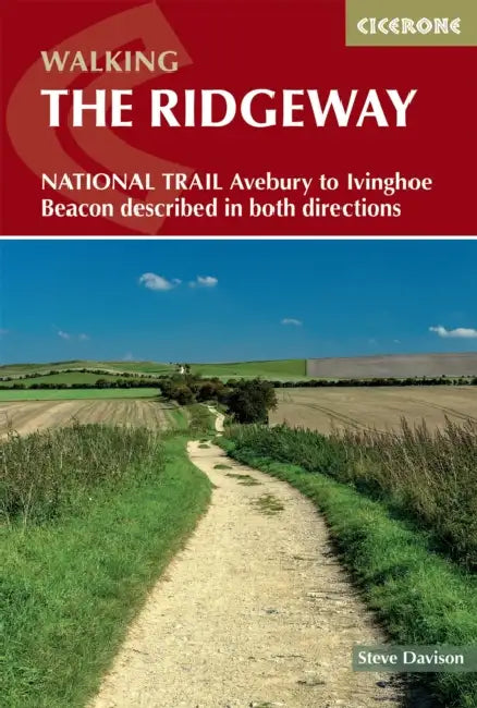 The Ridgeway National Trail: Avebury to Ivinghoe Beacon Described in Both Directions by Steve Davison