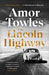 Lincoln Highway  by Katherine V.W.