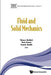 Fluid and Solid Mechanics by Frank Smith, Tom Fearn, Shaun Bullett