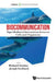 Biocommunication: Sign-Mediated Interactions Between Cells and Organisms by Richard Gordon, Joseph Seckbach