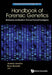 Handbook of Forensic Genetics: Biodiversity and Heredity in Civil and Criminal Investigation by Antonio Amorim, Bruce Budowle