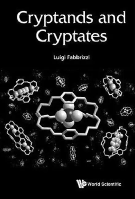 Cryptands and Cryptates by Fabbrizzi Luigi