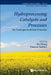 Hydroprocessing Catalysts and Processes: The Challenges for Biofuels Production by Bo Zhang, Duncan Seddon