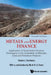 Metals and Energy Finance: Application of Quantitative Finance Techniques to the Evaluation of Minerals, Coal and Petroleum Projects (Second Edition) by Buchanan, Dennis L.