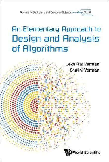 An Elementary Approach to Design and Analysis of Algorithms by Lekh Rej Vermani