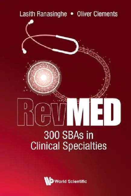 Revmed 300 Sbas in Clinical Specialties by Lasith Ranasinghe