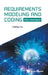 Requirements Modeling and Coding: An Object-Oriented Approach by Liping Liu