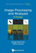 Image Processing and Analysis: A Primer by Georgy Gimel'farb, Patrice Delmas