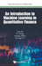 An Introduction to Machine Learning in Quantitative Finance by Ni, Hao