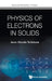 Physics of Electrons in Solids by Jean-Claude Toledano