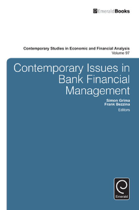 Contemporary Issues in Bank Financial Management by J. Richard Aronson, Robert Thornton, Simon Grima