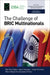 The Challenge of Bric Multinationals by Rob Van Tulder, Alain Verbeke, Jorge Carneiro