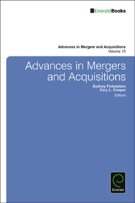 Advances in Mergers and Acquisitions by Cary L. Cooper, Sydney Finkelstein