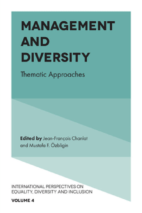 Management and Diversity: Thematic Approaches by Jean-Francois Chanlat, Mustafa Özbilgin