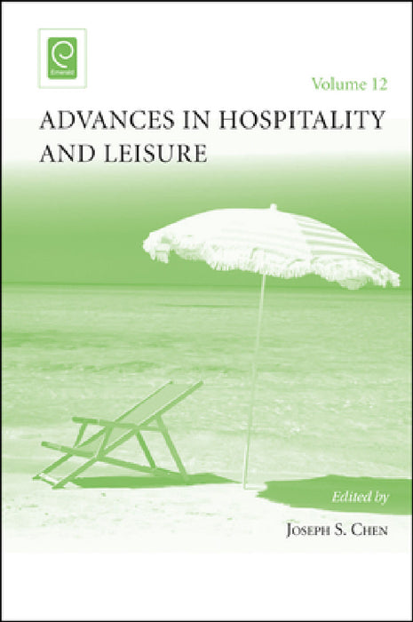 Advances in Hospitality and Leisure by Joseph S. Chen