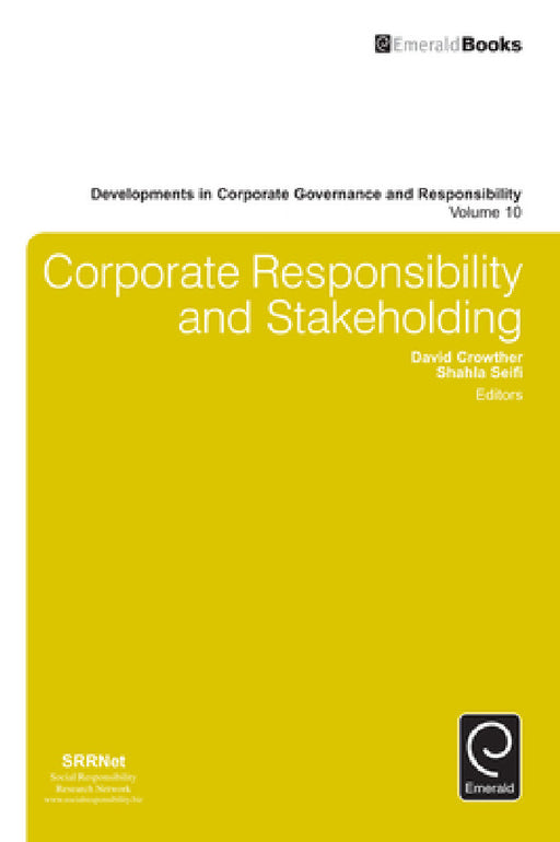 Corporate Responsibility and Stakeholding by David Crowther, Shahla Seifi