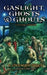 Gaslight, Ghosts & Ghouls [Trade Paperback]