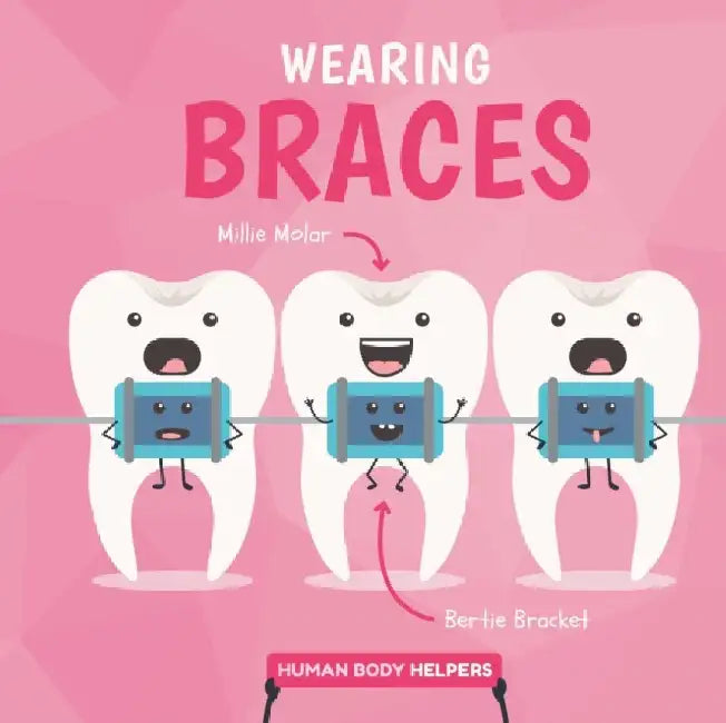 Wearing Braces by Harriet Brundle