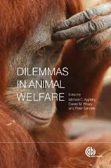 Dilemmas in Animal Welfare by Michael Appleby