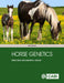 Horse Genetics by Ernest Bailey