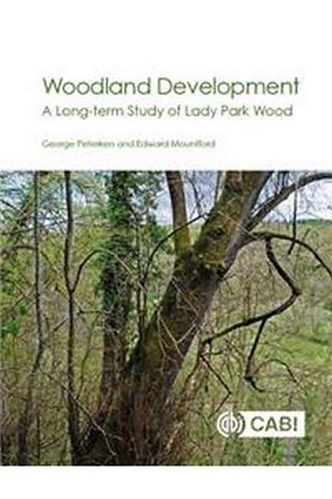 Woodland Development: A Long-term Study of Lady Park Wood