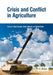 Crisis and Conflict in Agriculture by Zurayk Rami, Woertz Eckart (Editor)