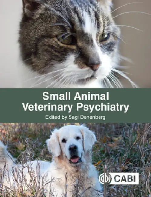Small Animal Veterinary Psychiatry by Sagi Denenberg