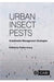 Urban Insect Pests: Sustainable Management Strategies by Partho Dhang