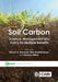 Soil Carbon: Science Management and Policy for Multiple Benefits by Steven A BanwartElke NoellemeyerEleanor Milne