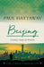 Beijing: China's Seat of Power by Paul Hattaway