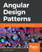 Angular Design Patterns by Mathieu Nayrolles