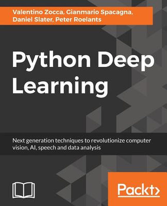 Python Deep Learning by Gianmario Spacagna