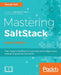 Mastering SaltStack: Use Salt to the fullest by Joseph Hall