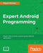 Expert Android Programming by Prajyot Mainkar