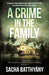 A Crime in the Family by Batthyany, Sacha