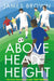Above Head Height: A Five-A-Side Life by James Brown