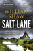 Salt Lane by William Shaw