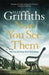 Now You See Them by Elly Griffiths