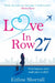 Love in Row 27 by Eithne Shortall