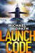 Launch Code by Michael Ridpath