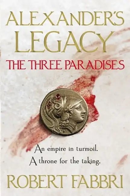 The Three Paradises, Volume 2 by Robert Fabbri