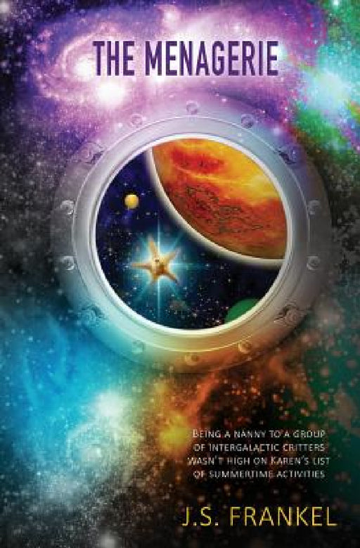 The Menagerie by J. S. Frankel