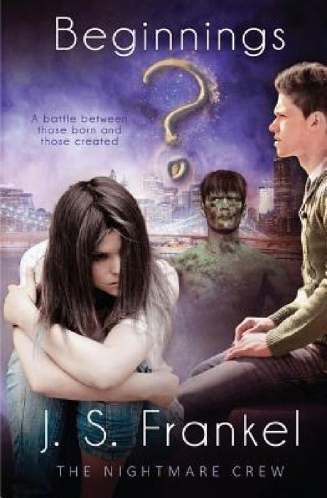 The Nightmare Crew: Beginnings by J. S. Frankel