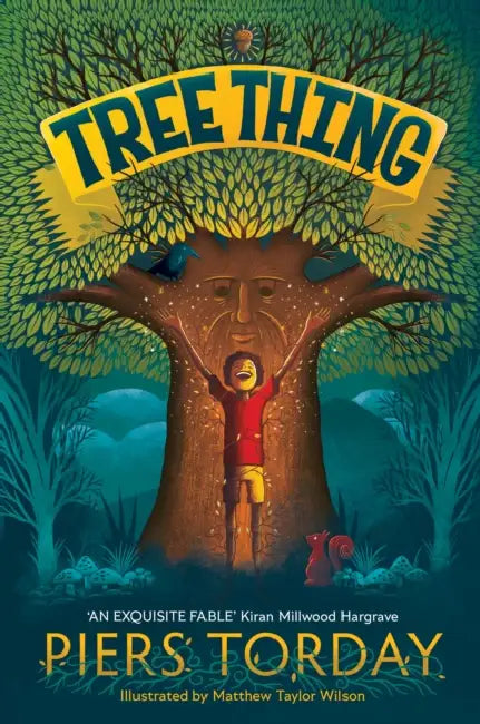 Tree Thing: A highly illustrated story by an award-winning author by Piers Torday