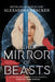 Silver in the Bone: The Mirror of Beasts by Alexandra Bracken