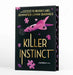 A NATURALS Novel: Killer Instinct, Book 2: cold cases get hot in the unputdownable mystery series from the bestselling author of The Inheritance Games by Jennifer Lynn Barnes