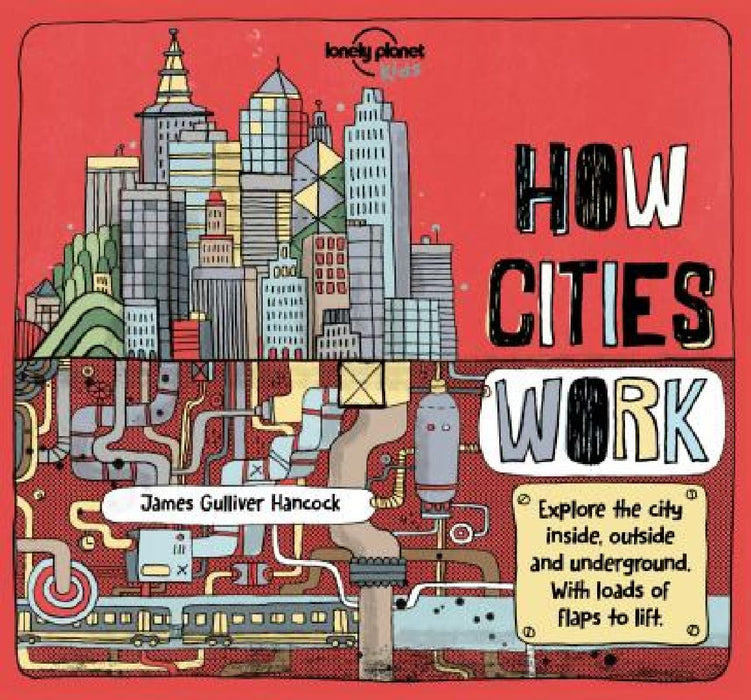 Lonely Planet Kids How Cities Work by Jen Feroze