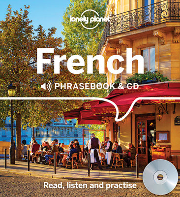 Lonely Planet French Phrasebook and CD by Lonely Planet